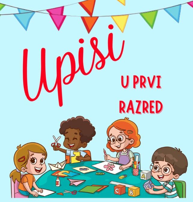 UPISI U 1.RAZRED OSNOVNE ŠKOLE ZA ŠKOLSKU 2026./2027. GODINU